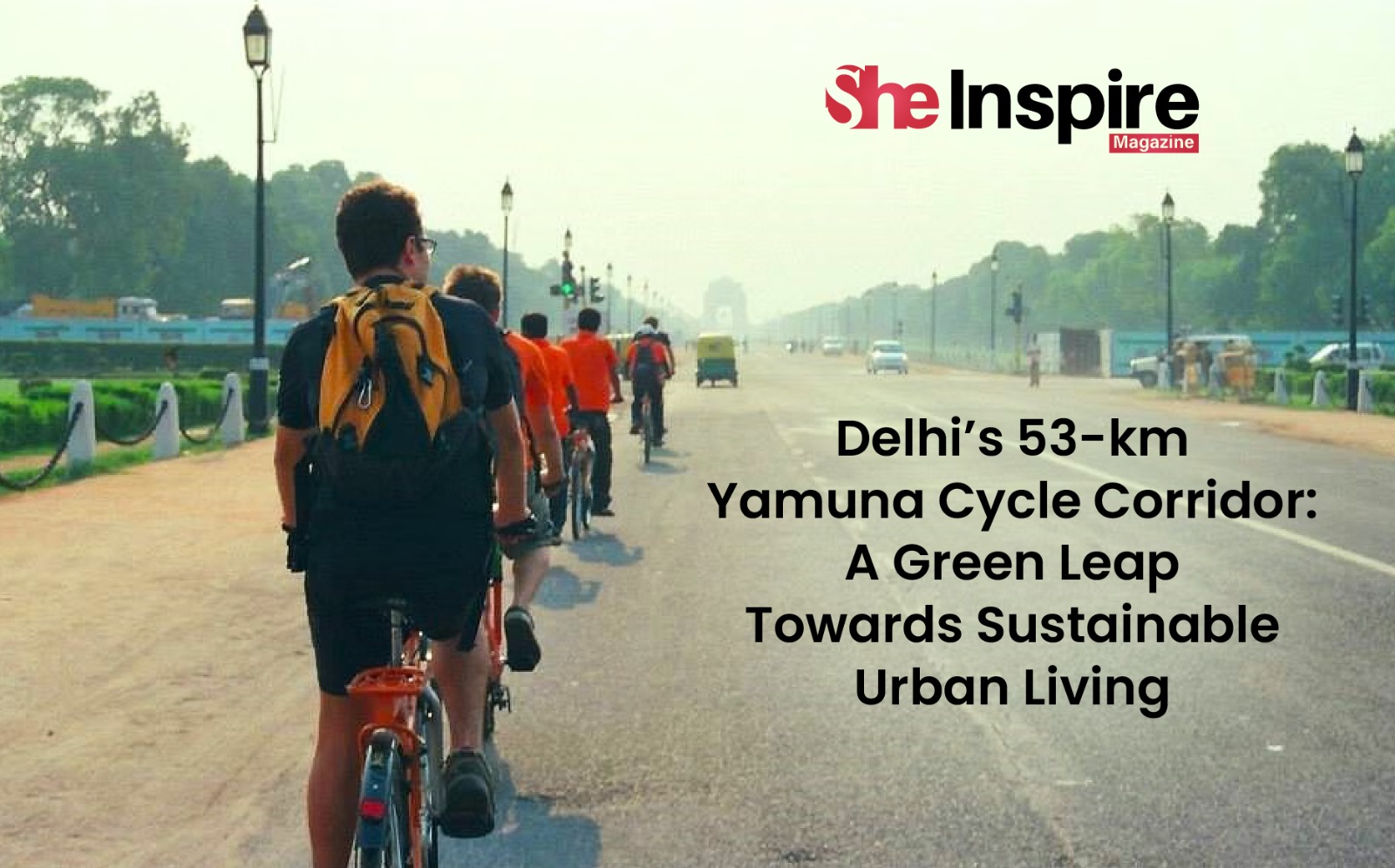 Delhi’s 53?km Yamuna Cycle Corridor: A Green Leap Towards Sustainable Urban Living